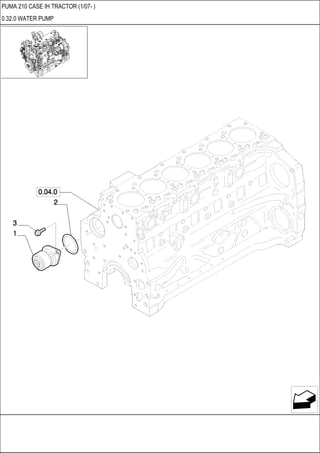 PUMA 210 CASE IH TRACTOR (1/07- )
0.32.0 WATER PUMP
 