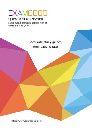 EXAMGOOD
QUESTION & ANSWER
Exam Good provides update free of
charge in one year!
Accurate study guides
High passing rate!
http://www.examgood.comhttp://www.examgood.com/210-455.html
 
