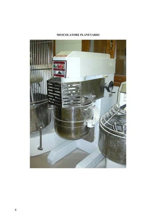 8
MESCOLATORE PLANETARIO
 