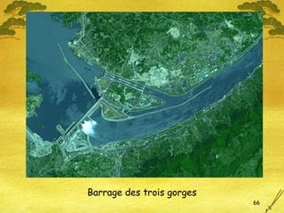 66
Barrage des trois gorges
 