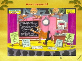 89
More commercial
 