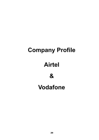 Company Profile
Airtel
&
Vodafone
292929292929292929292929
 