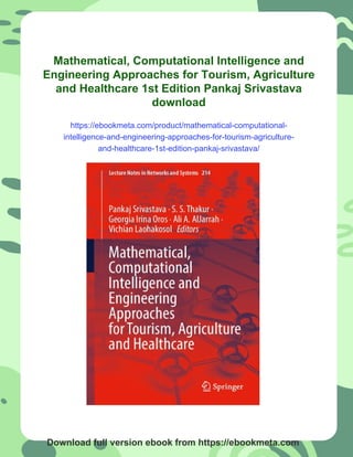 Mathematical, Computational Intelligence and Engineering Approaches for ...