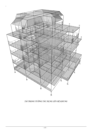 `

TẢI TRỌNG TƯỜNG TÁC DỤNG LÊN HỆ KHUNG

~ 13 ~

 