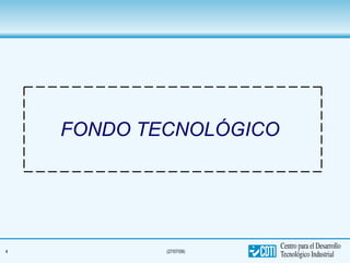 FONDO TECNOLÓGICO 