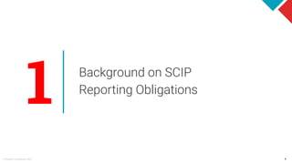 SCIP Reporting on Complex Products