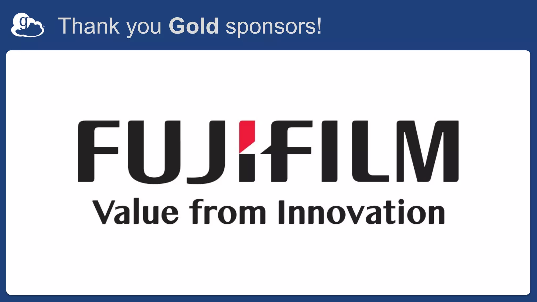 Thank you Gold sponsors!
 