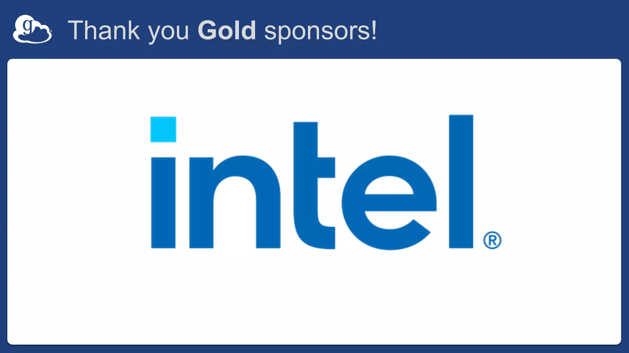 Thank you Gold sponsors!
 