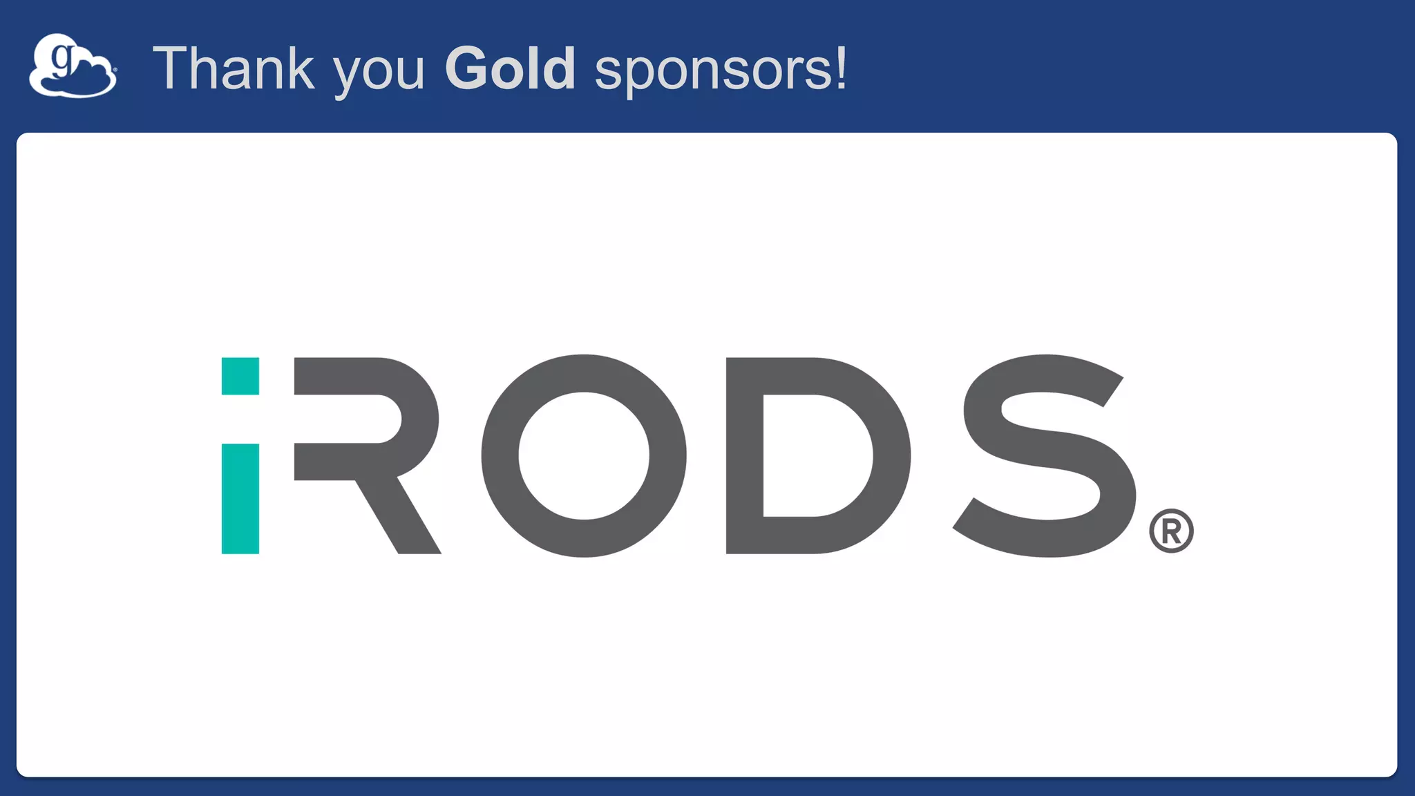 Thank you Gold sponsors!
 