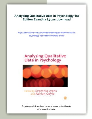 Analysing Qualitative Data in Psychology 1st Edition Evanthia Lyons | PDF