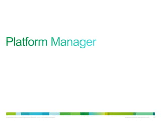 © Компания Cisco и (или) ее дочерние компании, 2010 г. Все права защищены.   Конфиденциальная информация Cisco   109
 