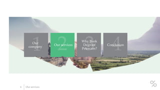 6 Our services
Our
company
Our services
Why Bank
Degroof
Petercam?
Conclusion
 