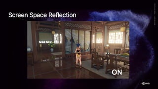 Screen Space Reflection
ON
 