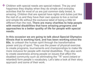 Special Olympics Illinois: their story and approach to intellectual ...