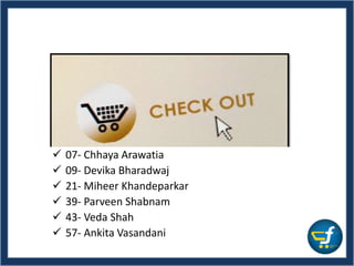  07- Chhaya Arawatia
 09- Devika Bharadwaj
 21- Miheer Khandeparkar
 39- Parveen Shabnam
 43- Veda Shah
 57- Ankita Vasandani
 