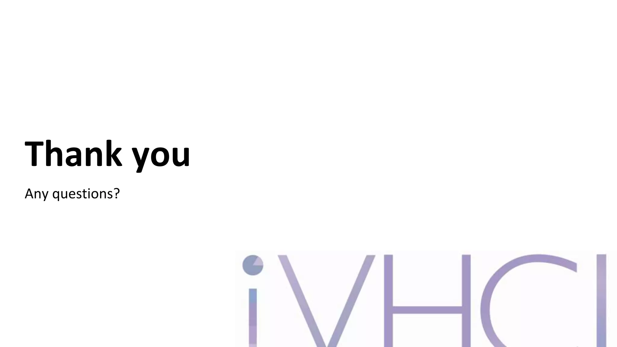 Thank you
Any questions?
 