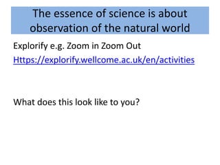 2109 20 primary science session 1 what is science me (003) | PPTX