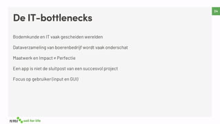 De IT-bottlenecks
 