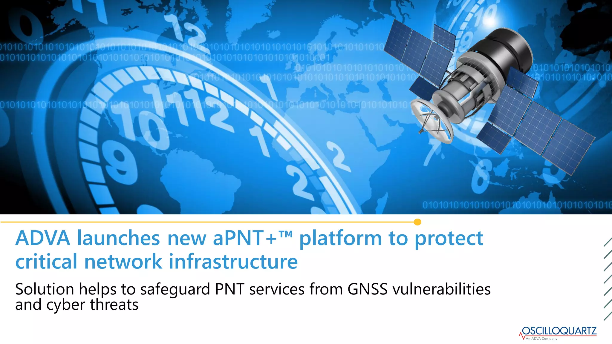 ADVA launches new aPNT+™ platform to protect critical network ...