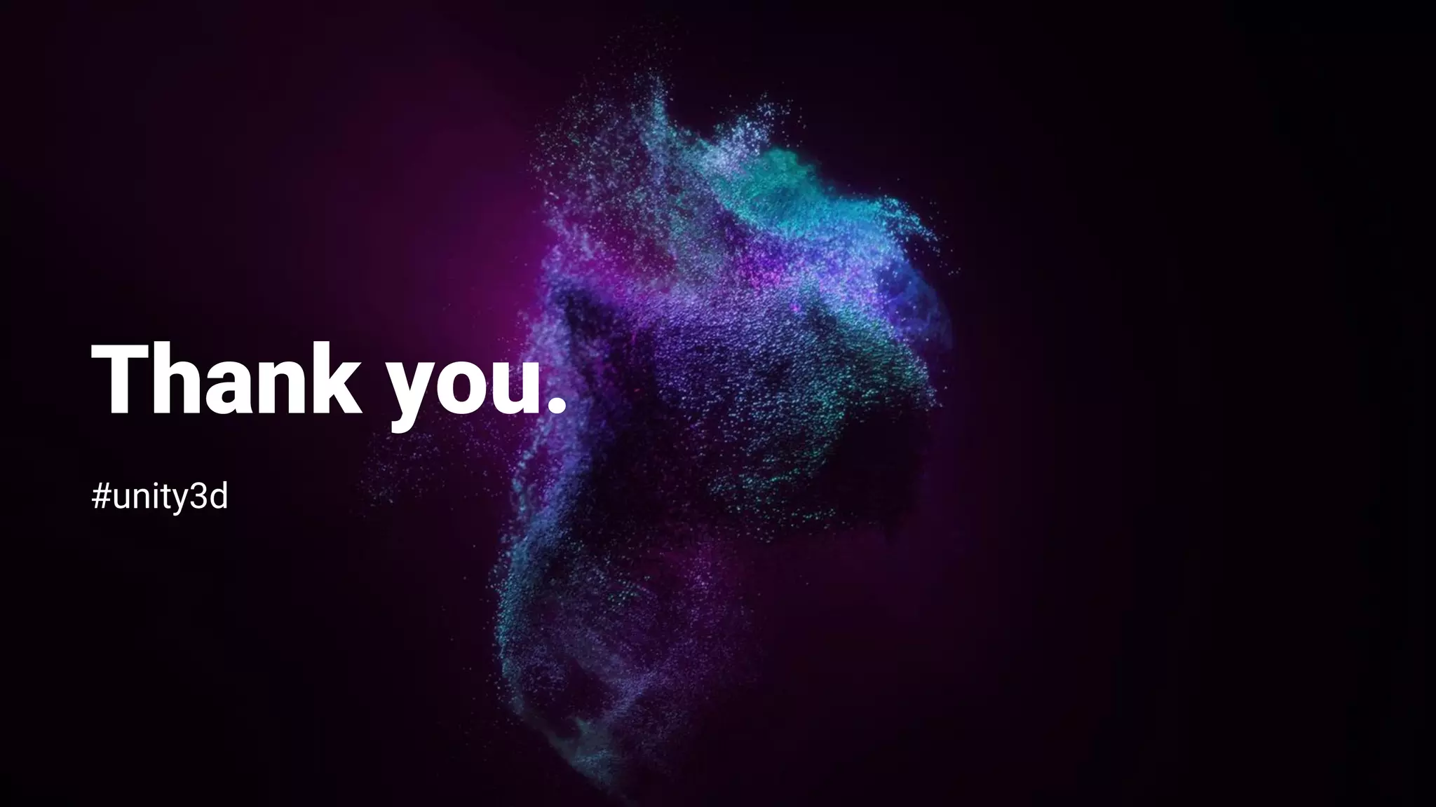 Thank you.
#unity3d
 