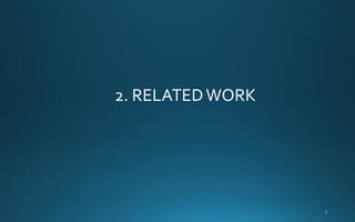 2. RELATEDWORK
 
