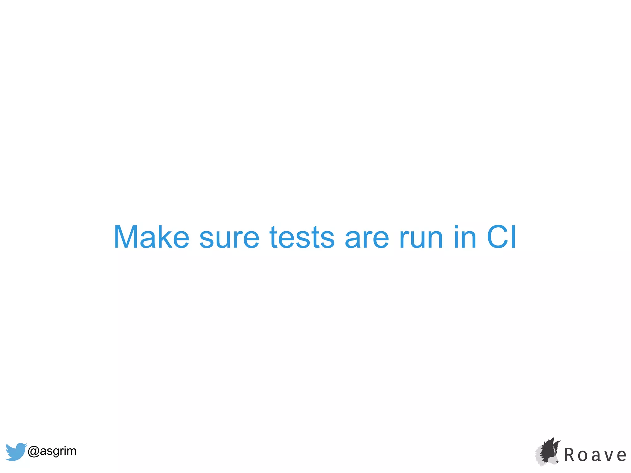 @asgrim
Make sure tests are run in CI
 