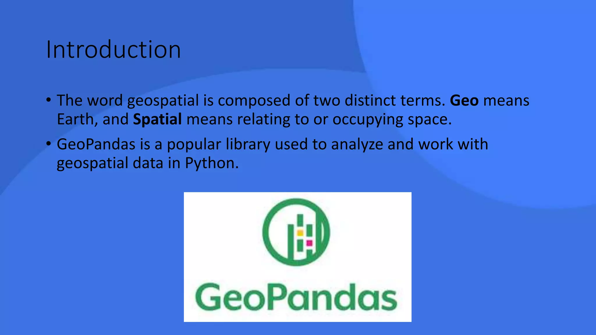 Geopandas.pptx | Geography | Science