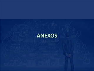 ANEXOS
 