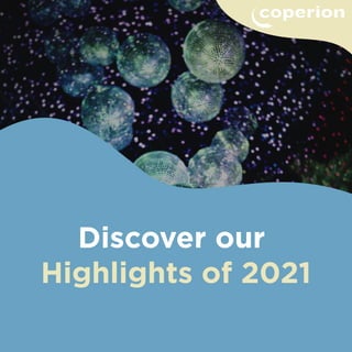Discover our
Highlights of 2021
 