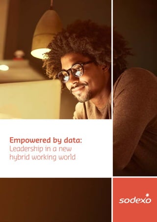 Empowered by data:
Leadership in a new
hybrid working world
 