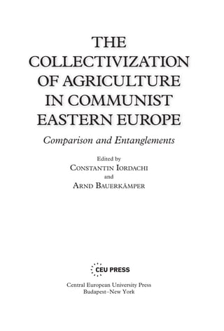 Collectivization Of Agriculture In Communist Eastern Europe Comparison ...