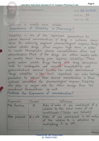 Md.
Imran
Nur
Manik
Md.
Imran
Nur
Manik
Page 5
Page 5
Laboratory Note Book (Sample):2114: Inorganic Pharmacy-II Lab
Page 5
Laboratory Note Book (Sample):2114: Inorganic Pharmacy-II Lab
Prepared By: Md Tariqul Islam
ID: 05200101691
 