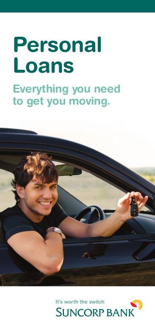 Personal
Loans
Everything you need
to get you moving.
 