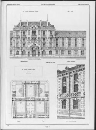 57. Училище Шапталь въ Парижъ. Apx. E. Train.
Façade principale.
Часть главнаго оасада.
Главный Фасадъ
(См. стр. 334—335).
57. Collège Chaptal à Paris.
E. Train, Arch.
Планъ. Plan.
 