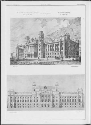 ішяншт
Главный Фасадъ. Hauptfaçade.
Общій видъ. Gesam m tansicht.
29. Зданіе Судебныхъ Учрежденій въ Будапештъ. 29. Ju stizp alast in Budapest.
Просз=. A d x . Alois H au ssm anr.
(См. стр. 702—705). (S. S. 702—705).
 