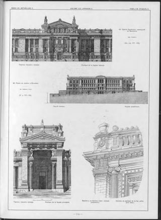 Портикъ бокового Фасада. Portique de la façade latérale.
48. Зданіе Судебныхъ учрежденій
въ Брюсселъ.
A p x . P oelaert.
(См. стр. 717— 721).
48. Palais de Justice à Bruxelles.
M -r P oelaert, A rc h .
(V. p. 717—721).
Задній Фасадъ. Façade postérieure.
Портикъ главнаго оасада. Portique de la façade principale.
Варіантъ къ портику главн. Фасада. Variante du portique de la faç. princ.
(неисполн.). (non éxec.)-
 