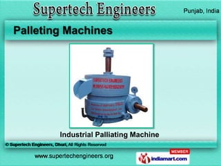 Palleting Machines




        Industrial Palliating Machine
 
