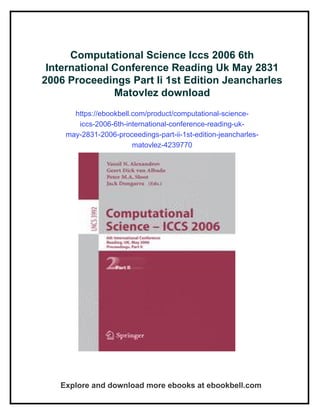 Computational Science Iccs 2006 6th International Conference Reading Uk ...