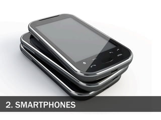 2. SMARTPHONES
 