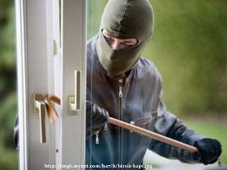 http://img6.mynet.com/ha7/h/hirsiz-kapi.jpg
 