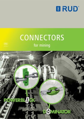 CONNECTORS
for mining
ENG
_EDITION_4
 