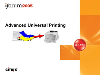 Advanced Universal Printing
 