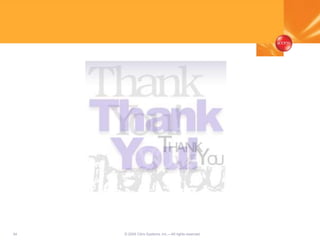 54 © 2005 Citrix Systems, Inc.—All rights reserved.
 