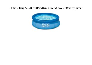 Intex - Easy Set - 8' x 30' (244cm x 76cm) Pool - 56970 by Intex
 