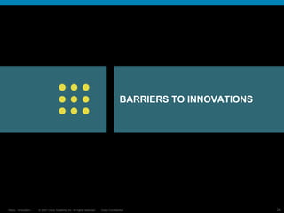 BARRIERS TO INNOVATIONS 