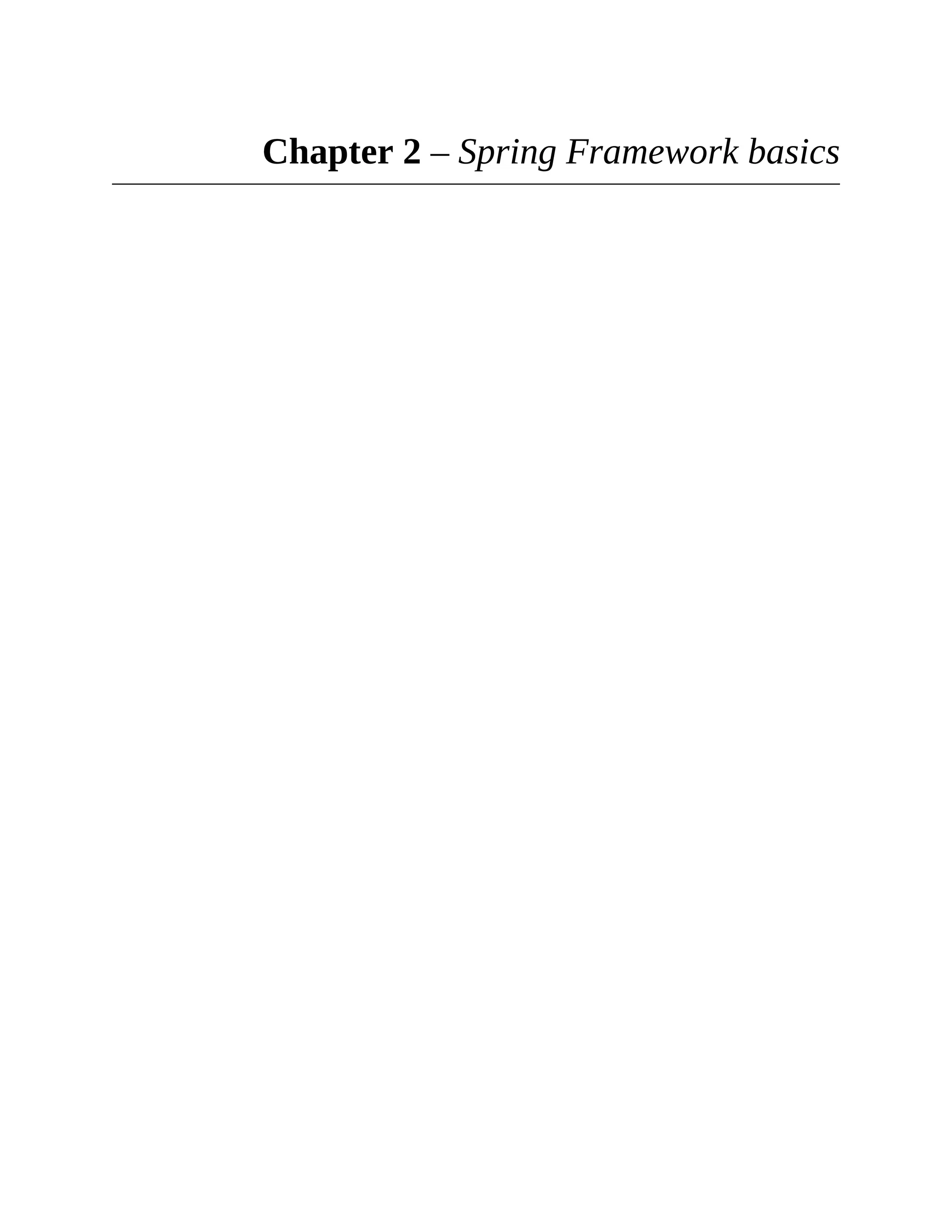 Chapter 2 – Spring Framework basics 