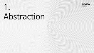 1.
Abstraction
3
 