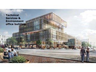 Technical
Services &
Environment
office building
 