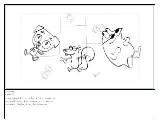 Dialog
EMMA 8
I am usually in a hurry to start a
work of art, but today... I am so
relaxed! Ahh, viva la summer.
 