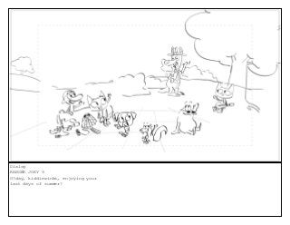 Dialog
RANGER JOEY 9
G?day, kiddiewinks, enjoying your
last days of summer?
 